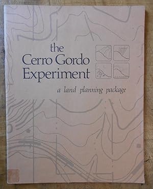 THE CERRO GORDO EXPERIMENT: A Land Planning Package: Autumn 1974