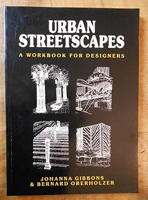 URBAN STREETSCAPES: A Workbook for Designers