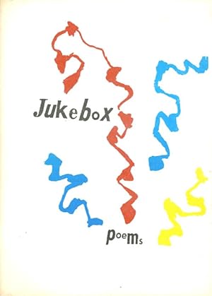 Imagen del vendedor de Jukebox Poems: An Anthology from the Alternate University Poetry Collective -- University of Illinois, Chicago a la venta por The Haunted Bookshop, LLC