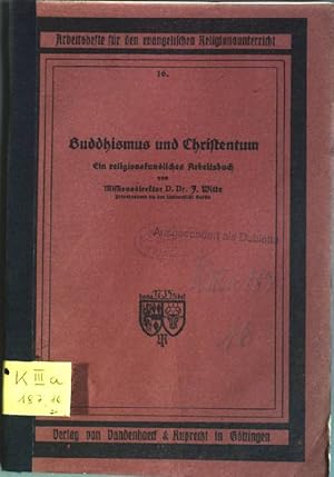 Imagen del vendedor de Buddhismus und Christentum: Ein religionskundliches Arbeitsbuch Arbeitshefte fr den evangelischen Religionsunterricht, Heft 16 a la venta por books4less (Versandantiquariat Petra Gros GmbH & Co. KG)