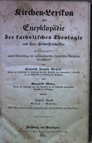 Bild des Verkufers fr Kirchen-Lexikon oder Encyklopdie der katholischen Theologie und ihrer Hilfswissenschaften: ACHTER BAND: Pacca - Quota. zum Verkauf von books4less (Versandantiquariat Petra Gros GmbH & Co. KG)