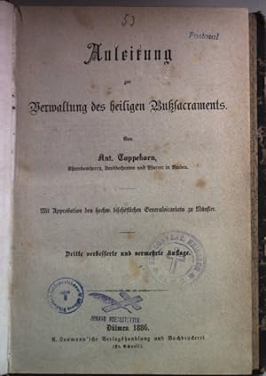 Image du vendeur pour Anleitung zur Verwaltung des heiligen Busacraments. Mit Approbation des hochw. bischflichen Generalvicariats zu Mnster. mis en vente par books4less (Versandantiquariat Petra Gros GmbH & Co. KG)