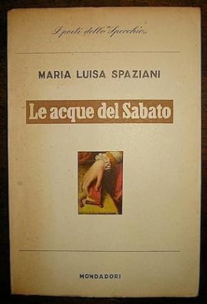 Bild des Verkufers fr Le acque del Sabato zum Verkauf von Libreria Ex Libris ALAI-ILAB/LILA member