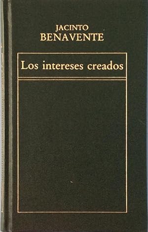 Seller image for Los intereses creados for sale by LIBRERA SOLN