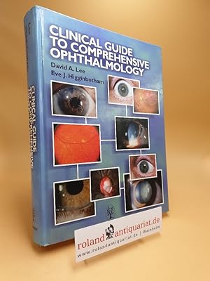 Bild des Verkufers fr Clinical Guide to Comprehensive Ophthalmology zum Verkauf von Roland Antiquariat UG haftungsbeschrnkt