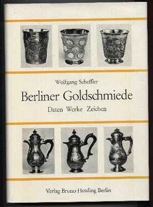 Berliner Goldschmiede. Daten-Werke-Zeichen.