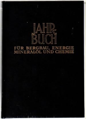 Bild des Verkufers fr Jahrbuch fr Bergbau, Energie, Minerall und Chemie. Gegrndet 1893: 81. Erscheinungsjahr 1973. zum Verkauf von Leonardu