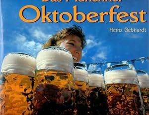 Das Münchener Oktoberfest. Bildband.