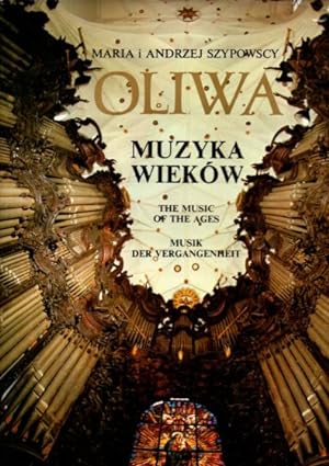Immagine del venditore per Oliwa. Muzyka Wiekow. The Music of the Ages. Musik der Vergangenheit. Bildband venduto da Leonardu