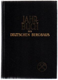 Jahrbuch des deutschen Bergbaus. 72. Erscheinungsjahr, 57. Jahrgang 1964.