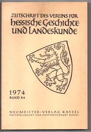 Zeitschrift des Vereins für hessische Geschichte und Landeskunde 1974. Band 84.