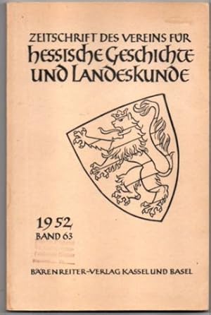 Bild des Verkufers fr Zeitschrift des Vereins fr hessische Geschichte und Landeskunde 1952. Band 63. zum Verkauf von Leonardu