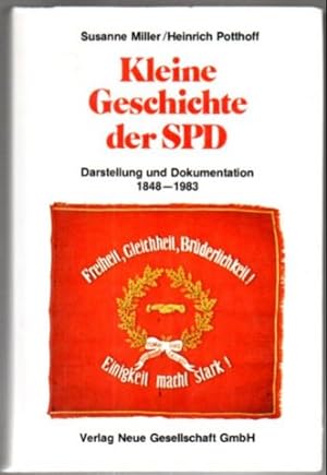 Image du vendeur pour Kleine Geschichte der SPD. Darstellung und Dokumentation 1848 - 1983. mis en vente par Leonardu