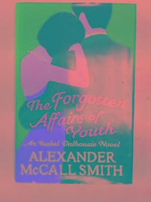 Image du vendeur pour The forgotten affairs of youth mis en vente par Cotswold Internet Books