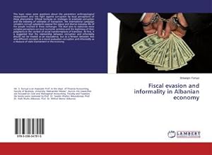 Immagine del venditore per Fiscal evasion and informality in Albanian economy venduto da AHA-BUCH GmbH