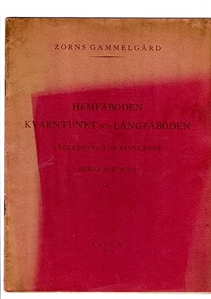 Seller image for Zorns Gammelgard. Hemfaboden Kvarntunet och Langfaboden Vagledning for besokande for sale by Gwyn Tudur Davies
