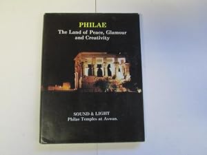 Bild des Verkufers fr Philae : The land of Peace, Glamour and Creativity : Sund & Light, Philae Temples at Asawn zum Verkauf von Goldstone Rare Books