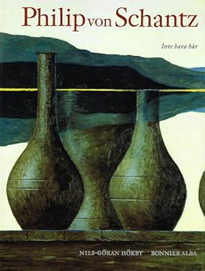 Immagine del venditore per Philip von Schantz. Inte bara b�r. venduto da Hatt Rare Books ILAB & CINOA