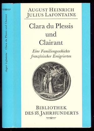 Bild des Verkufers fr Clara du Plessis und Clairant. Eine Familiengeschichte franzsischer Emigrierten. zum Verkauf von Versandantiquariat Markus Schlereth