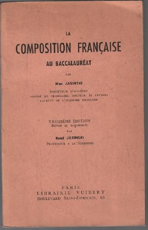 Seller image for La composition francaise au baccalaurat for sale by librairie philippe arnaiz