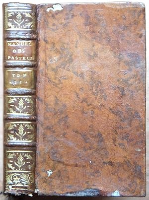 Seller image for Manuel des Pasteurs contenant les Regles de l'Eglise, etc. Tome second for sale by Bouquinerie L'Ivre Livre