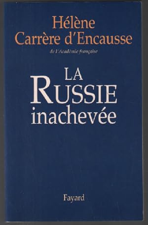 La Russie Inachevée