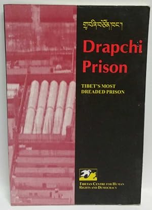 Drapchi Prison: Tibet's Most Dreaded Prison