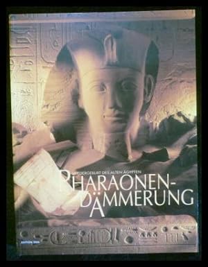 Seller image for Pharaonendmmerung. Die Wiedergeburt des alten gypten for sale by ANTIQUARIAT Franke BRUDDENBOOKS