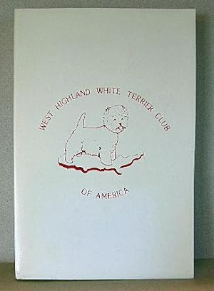 WEST HIGHLAND WHITE TERRIER CLUB OF AMERICA YEARBOOK1985-1990