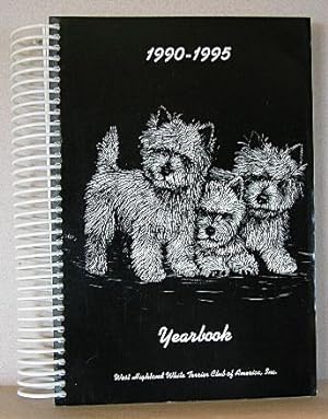 WEST HIGHLAND WHITE TERRIER CLUB OF AMERICA YEARBOOK1990-1995