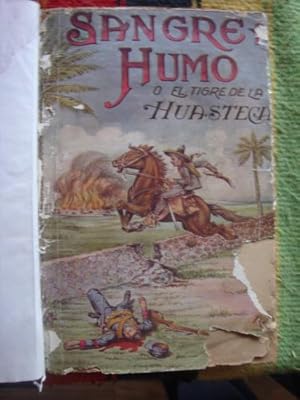 Imagen del vendedor de Sangre y humo o El tigre de la Huasteca a la venta por Libros del cuervo