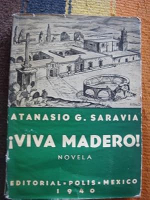 Seller image for Viva Madero! Novela for sale by Libros del cuervo