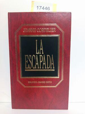 Seller image for LA ESCAPADA for sale by Librera Circus