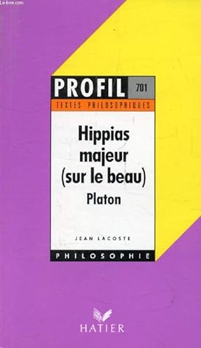 Bild des Verkufers fr HIPPIAS MAJEUR (Profil Philosophie, Textes Philosophiques, 701) zum Verkauf von Le-Livre