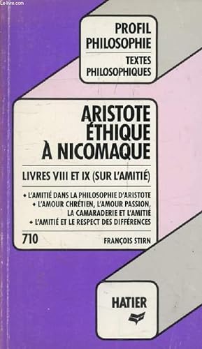 Bild des Verkufers fr ETHIQUE A NICOMAQUE (Livres VIII-IX Sur l'Amiti) (Profil Philosophie, 710) zum Verkauf von Le-Livre