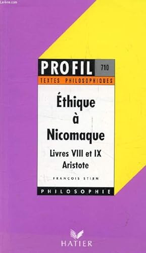 Bild des Verkufers fr ETHIQUE A NICOMAQUE (Livres VIII-IX) (Profil, Textes Philosophiques, 710) zum Verkauf von Le-Livre