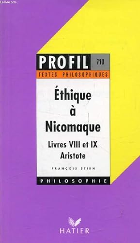 Bild des Verkufers fr ETHIQUE A NICOMAQUE (Livres VIII-IX) (Profil, Textes Philosophiques, 710) zum Verkauf von Le-Livre
