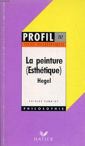 Bild des Verkufers fr LA PEINTURE (Esthtique) (Profil, Textes Philosophiques, 757) zum Verkauf von Le-Livre