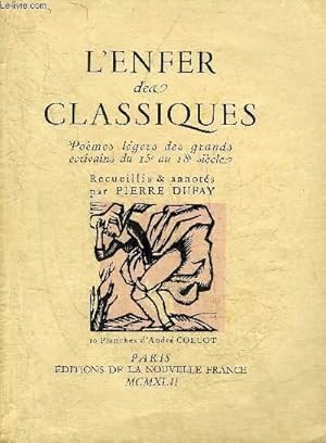 Seller image for L'ENFER DES CLASSIQUES POEMES LEGERS DES GRANDS ECRIVAINS DU 15E AU 18E SIECLE . for sale by Le-Livre