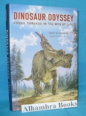 Seller image for Dinosaur Odyssey : Fossil Threads in the Web of Life for sale by Alhambra Books