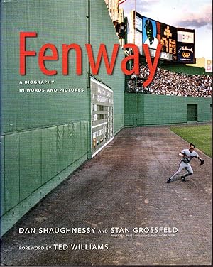 Image du vendeur pour Fenway: A Biography in Words and Pictures [SIGNED & Insc By Author] mis en vente par Dorley House Books, Inc.
