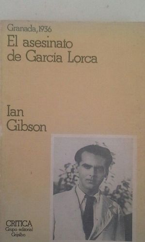 GRANADA EN 1936 Y EL ASESINATO DE FEDERICO GARCÍA LORCA