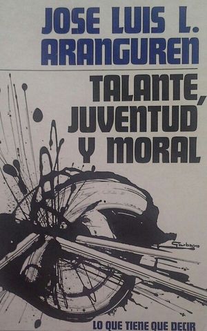 Imagen del vendedor de TALANTE, JUVENTUD Y MORAL a la venta por CENTRAL LIBRERA REAL FERROL