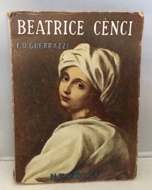Bild des Verkufers fr Beatrice Cenci Storia Del Secolo XVI zum Verkauf von S. Howlett-West Books (Member ABAA)