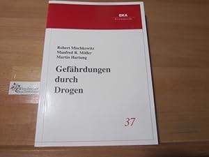 Imagen del vendedor de Gefhrdungen durch Drogen : Blutprobenuntersuchungen zur Prvalenz und Wirkung von Drogen- und Medikamentenbeeinflussung im Strassenverkehr und bei Kriminaldelikten. ; Manfred R. Mller ; Martin Hartung. Bundeskriminalamt Wiesbaden / Deutschland. Bundeskriminalamt: BKA-Forschungsreihe ; Bd. 37 a la venta por Antiquariat im Kaiserviertel | Wimbauer Buchversand