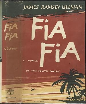Fia Fia: A Novel of the South Pacific (1st)