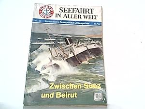 Imagen del vendedor de Heft Nr 52. Franzsisches Passagierschiff " Champollion ". Zwischen Suez und Beirut . Seefahrt in aller Welt. a la venta por Antiquariat Ehbrecht - Preis inkl. MwSt.