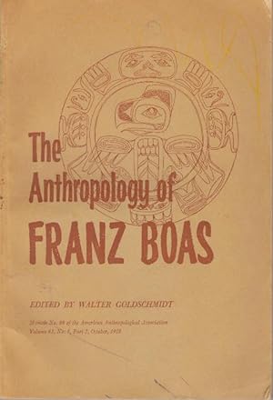 Imagen del vendedor de THE ANTHROPOLOGY OF FRANZ BOAS; Essays on the Centennial of His Birth a la venta por High-Lonesome Books