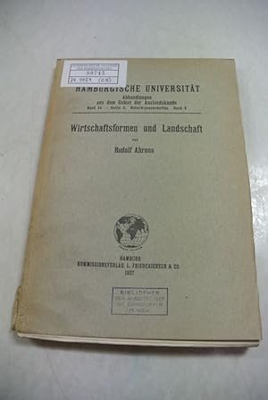 Seller image for Wirtschaftsformen und Landschaft. Hamburgische Universitt. Abhandlungen aus dem Gebiet der Auslandskunde. Bd. 24. Reihe C: Naturwissenschaften. Bd. 9. for sale by Antiquariat Bookfarm