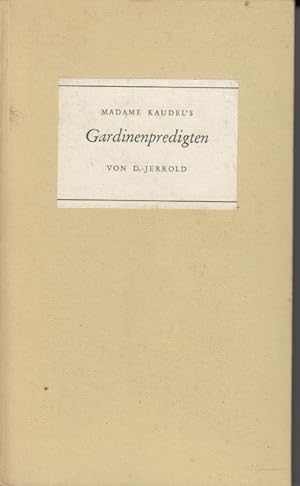 Seller image for Madame Kaudels Gardinenpredigten. for sale by Allguer Online Antiquariat